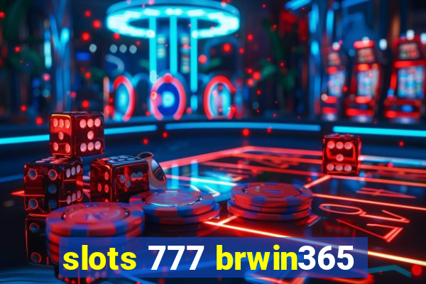 slots 777 brwin365